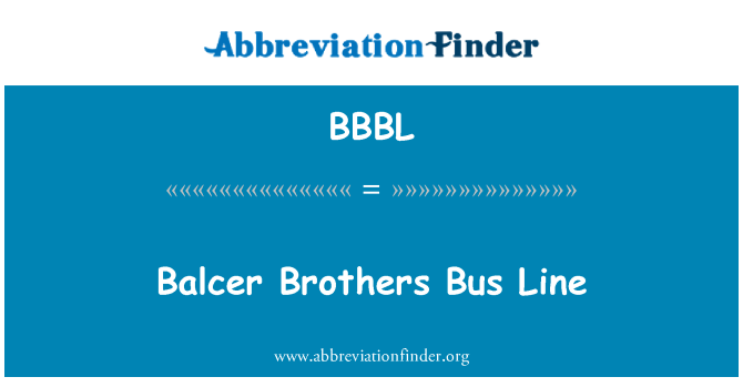 BBBL: Balcer братя автобусна линия