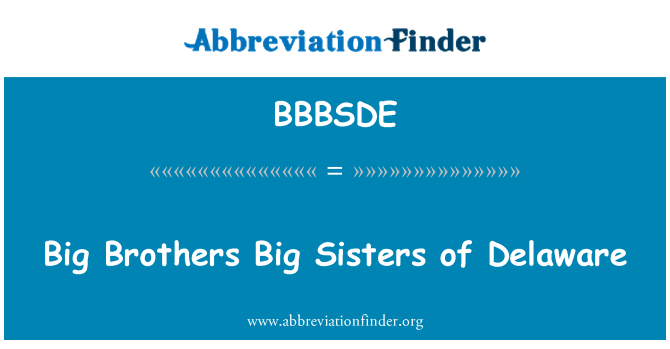 BBBSDE: Big Brothers Big Sisters of Delaware