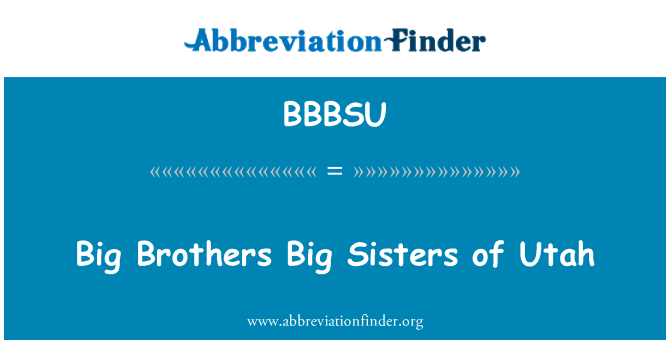 BBBSU: Big Brothers Big Sisters, Utah