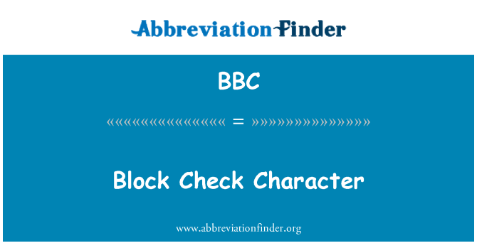 BBC: Block Check charakter