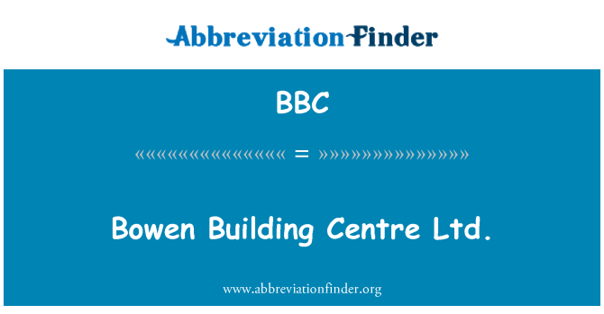 BBC: Bowen Building Centre Ltd