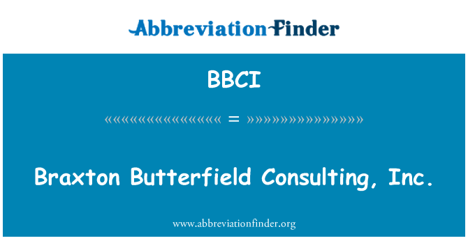 BBCI: Braxton Butterfield Consulting, Inc