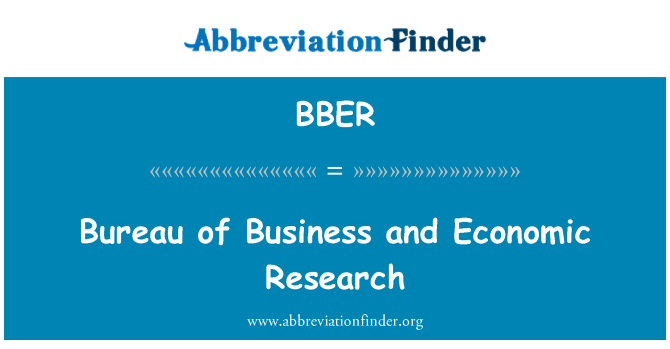 BBER: Bureau of Business and Economic Research