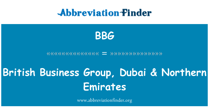 BBG: İngiliz iş grubu, Dubai & Kuzey Emirlikleri