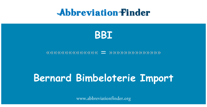 BBI: Bernard Bimbeloterie 가져오기