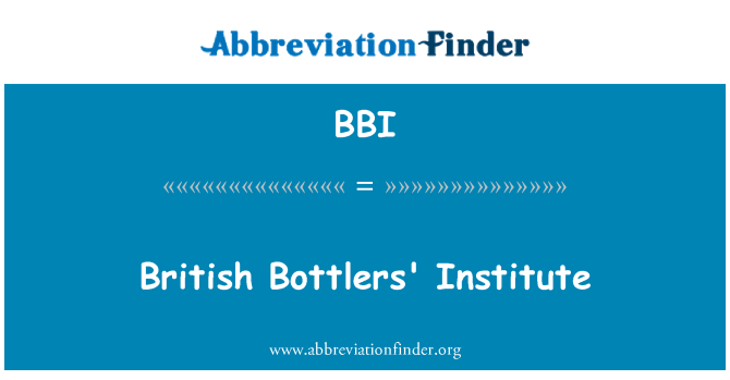 BBI: Institut britannique des embouteilleurs