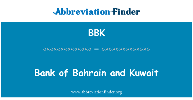 BBK: Bank Bahrain Et Kowet