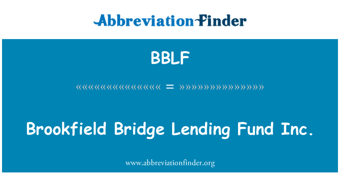 BBLF: Brookfield most půjčky fondu Inc.