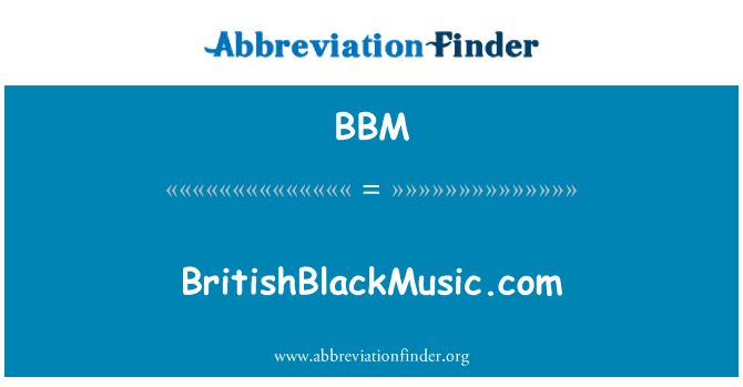 BBM: BritishBlackMusic.com