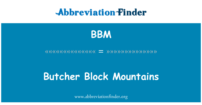 BBM: Butcher Block pegunungan