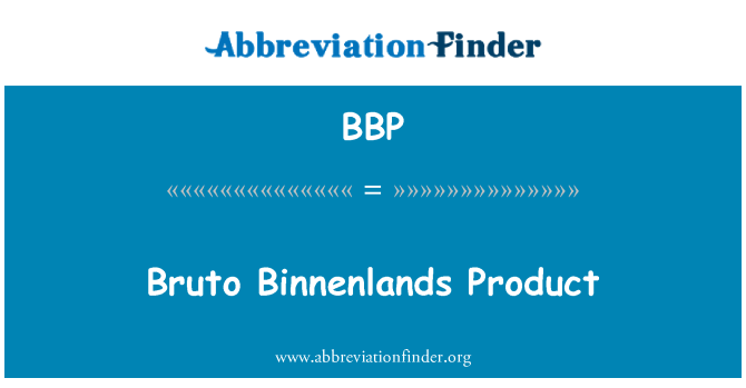 BBP: Продукт Binnenlands брутто