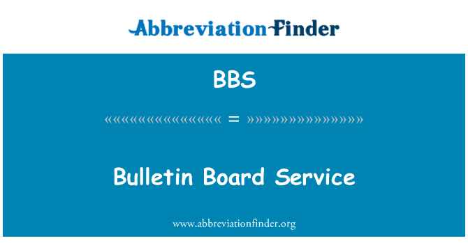 BBS: Bulletin Board Service