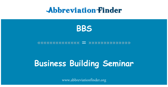 BBS: Seminar adeilad busnes