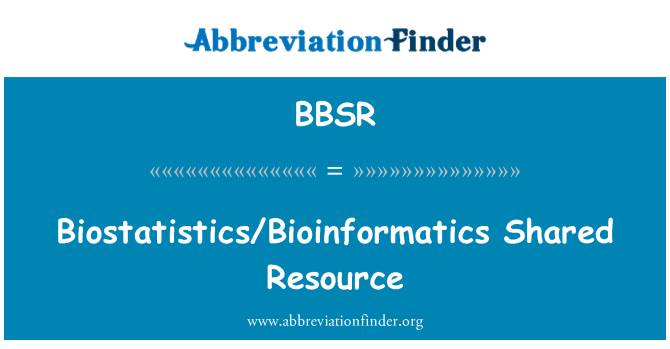 BBSR: Biostatistics/Bioinformatik berkongsi sumber