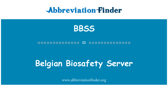 BBSS: Belgia Biosafety Server