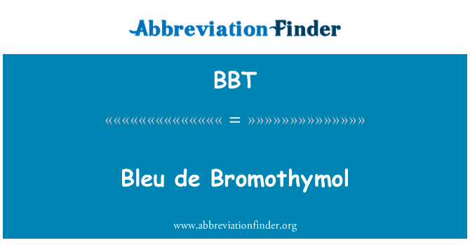 BBT: Bleu de bromothymolová