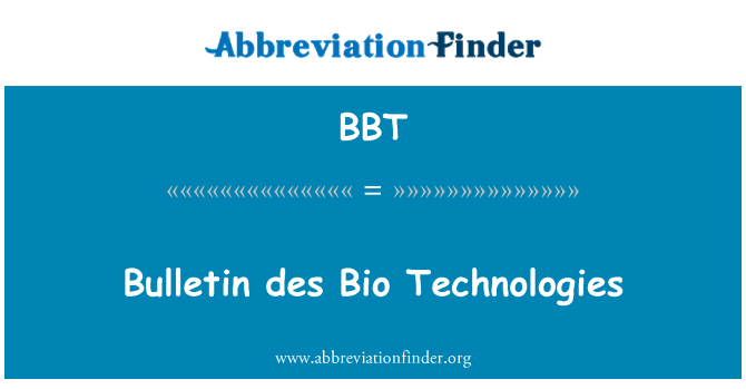 BBT: Bulletin des Bio teknologier