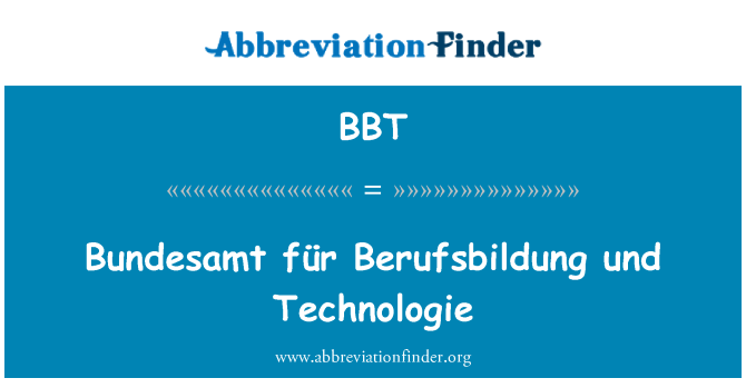 BBT: Bundesamt für Berufsbildung und Technologie