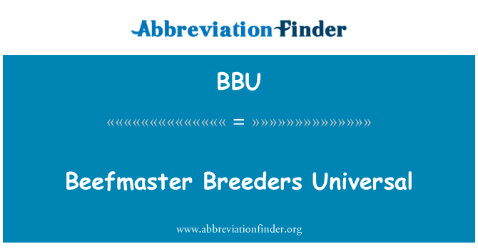 BBU: Beefmaster éleveurs universel