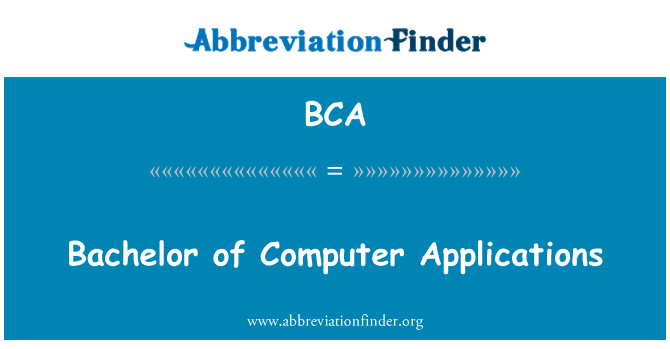 BCA: بیچلر کمپیوٹر ایپلی کیشنز کی