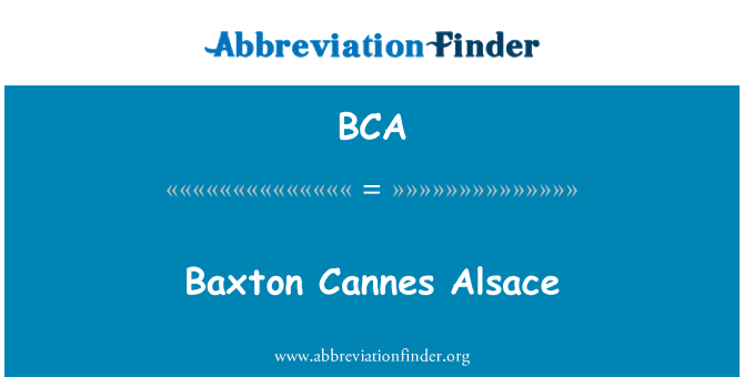 BCA: Baxton Cannes Alsace