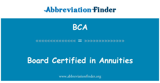 BCA: Board Certified in Annuities