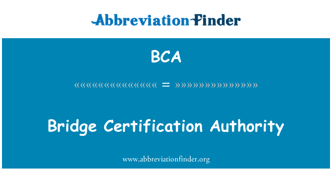 BCA: Brücke-Zertifizierungsstelle