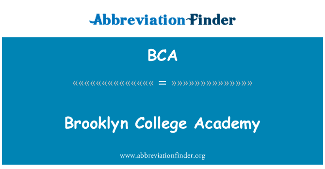 BCA: Brooklyn College Academy