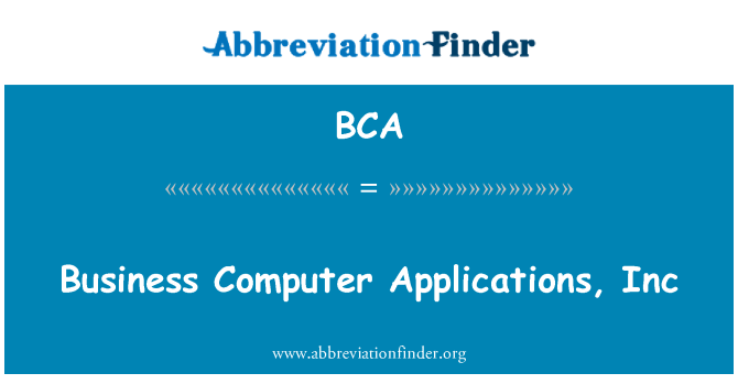 BCA: Business tietokoneen sovelluksia, Inc