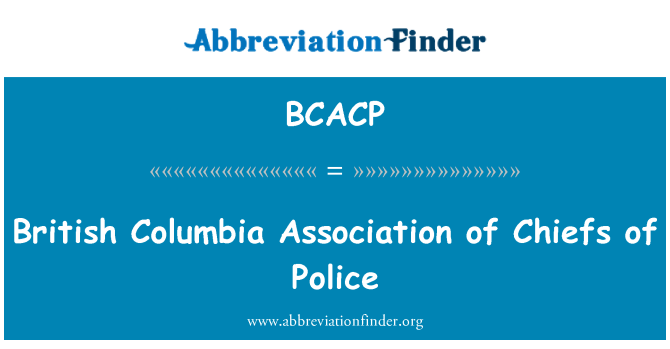 BCACP: Columbia Brydeinig Cymdeithas Prif Swyddogion yr heddlu