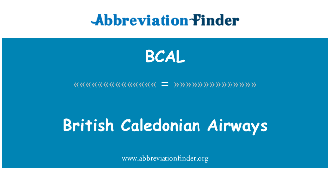 BCAL: Britànic Caledonian Airways