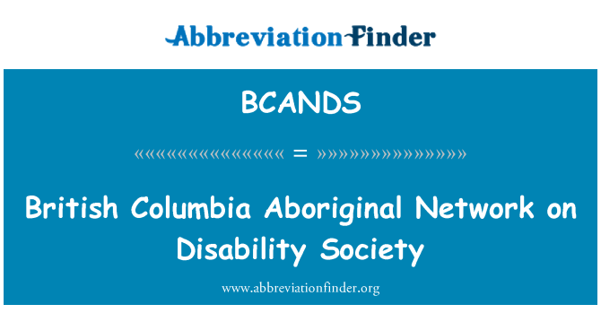 BCANDS: British Columbia Aboriginal Network fuq is-soċjetà tad-diżabilità
