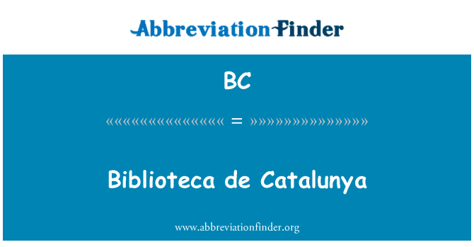 BC: Biblioteca de Catalunya