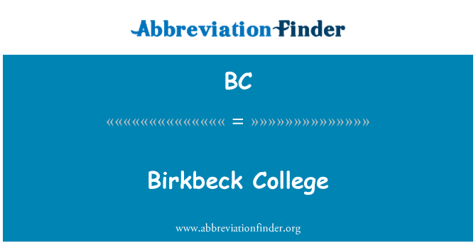 BC: Birkbeck College