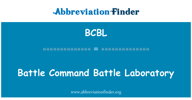 BCBL: Battle Command Battle Laboratory