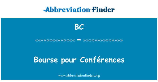 BC: Bourse pour Conférences