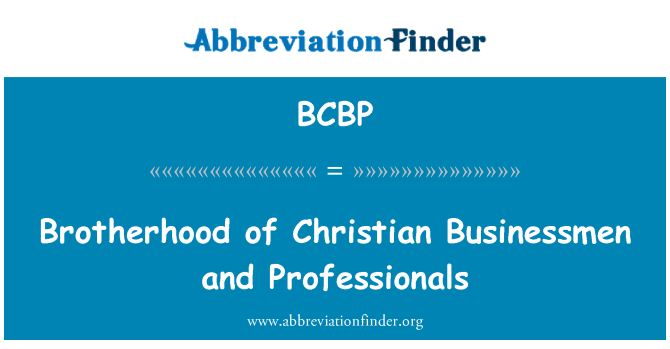 BCBP: Brotherhood of Christian Businessmen and Professionals