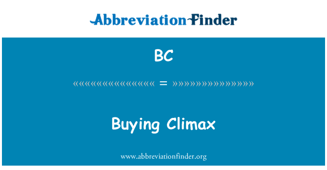 BC: Buying Climax