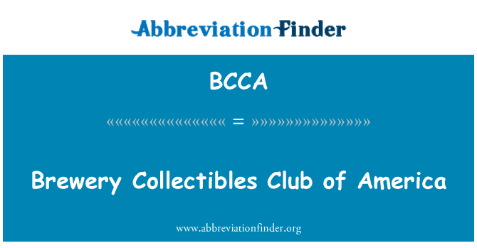BCCA: Brewery Collectibles Club Amerika