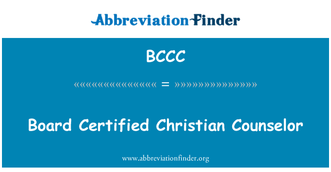 BCCC: Board Certified Christian Counselor