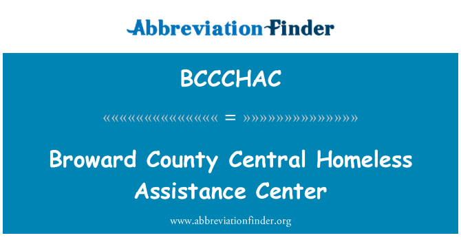 BCCCHAC: Broward County Central hjemløse Assistance Center