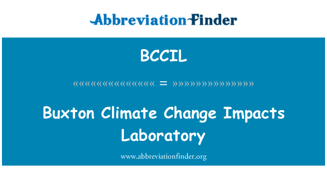 BCCIL: Laborator de impact asupra schimbărilor climatice Buxton