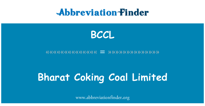BCCL: Bharat koksowania węgla Limited