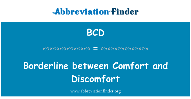 BCD: Fronteira entre conforto e desconforto