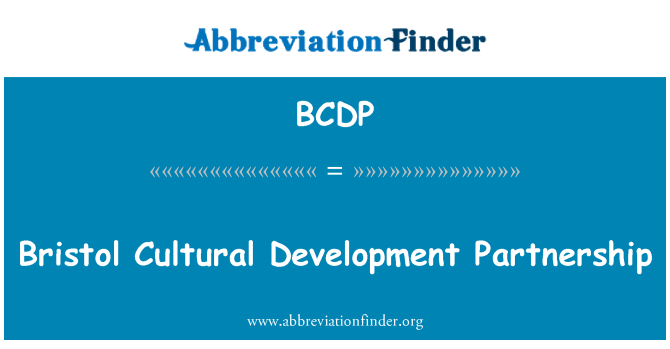 BCDP: Bristol Cultural Development Partnership