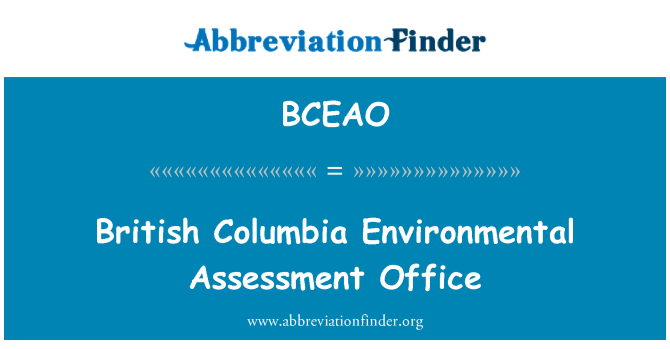 BCEAO: Briti Columbia keskkonnamõju hindamise amet
