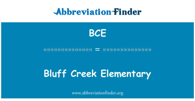 BCE: Bluff Creek elemental