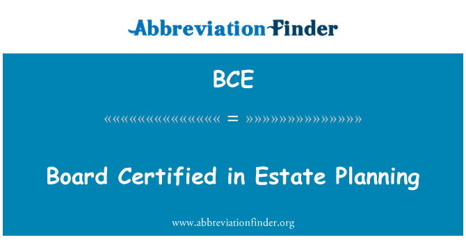 BCE: Bord certificate Estate planificarea