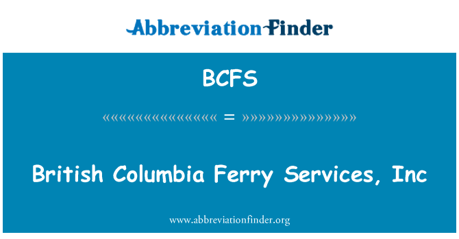 BCFS: Briti Columbia parvlaeva Services, Inc.