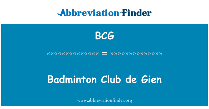 BCG: Sulgpalli Club de Gien